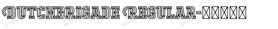 Dutchbrigade Regular字体转换